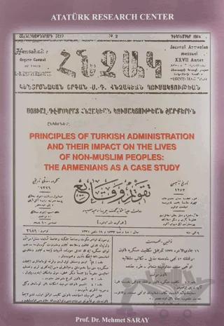 Principles of Turkish Administration and Their Impact on The Lives Of Non-Muslim Peoples:The Armenians as a Case Study