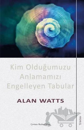 Kim Olduğumuzu Anlamamızı Engelleyen Tabular