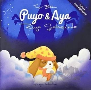 Puyo ve Aya Rüya Şatosu'nda – Tuçe Bakan – Puyo and Aya kitap kapağı