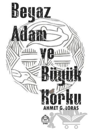 Beyaz Adam ve Büyük Korku