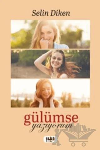 Gülümse Yazıyorum