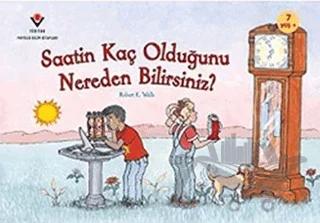 Saatin Kaç Olduğunu Nereden Bilirsiniz?