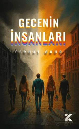 Gecenin İnsanları