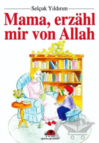 Mama, Erzahl Mir Von Allah