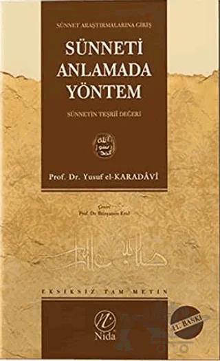 Sünneti Anlamada Yöntem