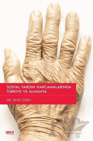 Sosyal Yardım Harcamalarında Türkiye ve Almanya