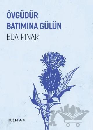 Övgüdür Batımına Gülün