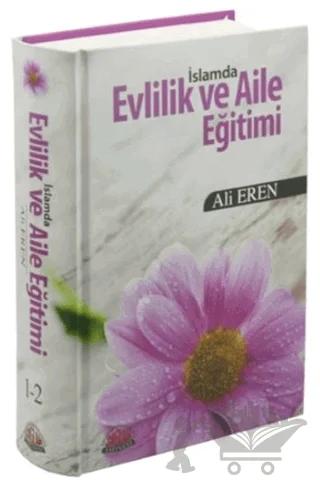 İslamda Evlilik ve Aile Eğitimi (Şamua)