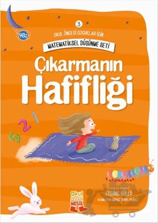 Okul Öncesi Çocuklar İçin Matematiksel Düşünme Seti 3 - Çıkarmanın Hafifliği