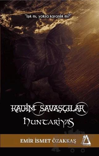 Kadim Savaşçılar - Huntariyas