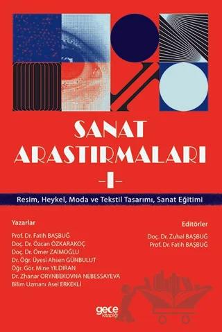 Sanat Araştırmaları 1 – Fatih Başbuğ, Zuhal Başbuğ – Gece Kitaplığı kitap kapağı