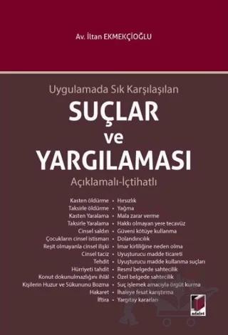 Uygulamada Sık Karşılaşılan Suçlar ve Yargılaması