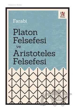 Platon Felsefesi ve Aristoteles Felsefesi