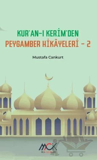 Kur’an-ı Kerim’den Peygamber Hikâyeleri 2