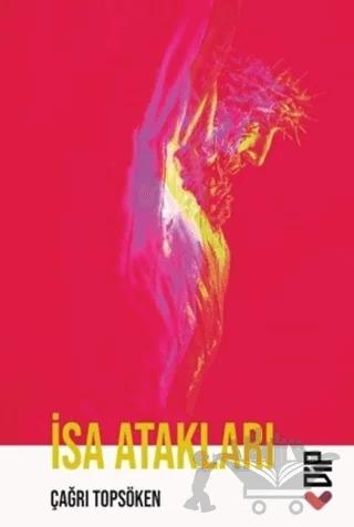 İsa Atakları