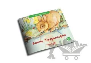 Benim Tavşancığım - İlk Arkadaşlarım Serisi