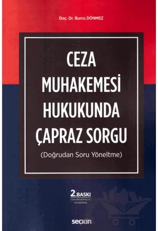 Ceza Muhakemesi Hukukunda Çapraz Sorgu
