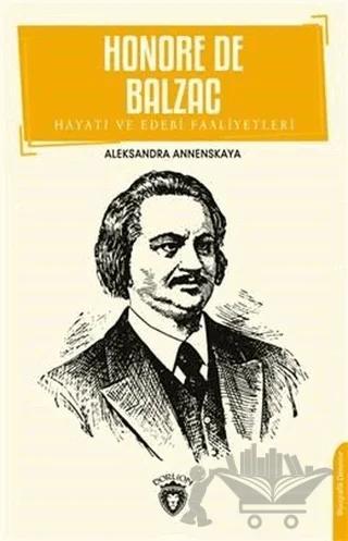 Honore De Balzac Hayatı ve Edebi Faaliyetleri