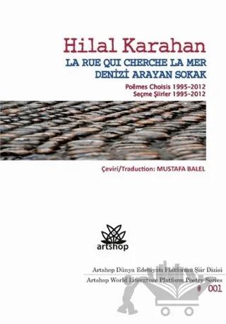 Denizi Arayan Sokak / La Rue Qui Cherche La Mer