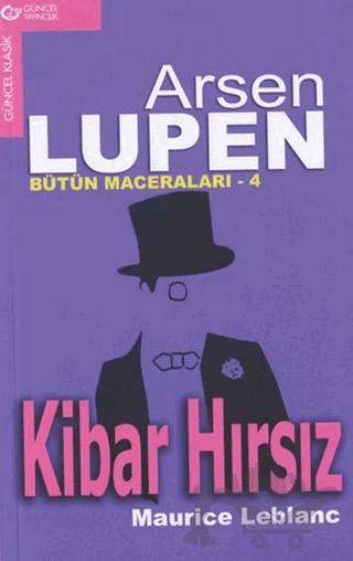 Arsen Lüpen Bütün Maceraları - 4 Kibar Hırsız