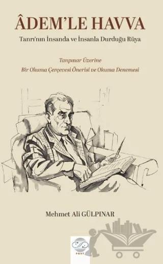 Adem'le Havva - Tanrı’nın İnsanda ve İnsanla Durduğu Rüya