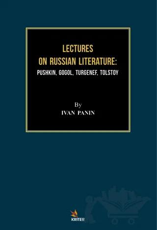Lectures On Russian Literature: Pushkin, Gogol, Turgenef, Tolstoy