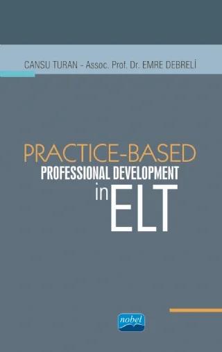 Practice-Based Professional Development in ELT