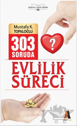 303 Soruda Evlilik Süreci