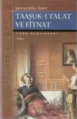 Taaşuk-u Tal’at ve Fitnat