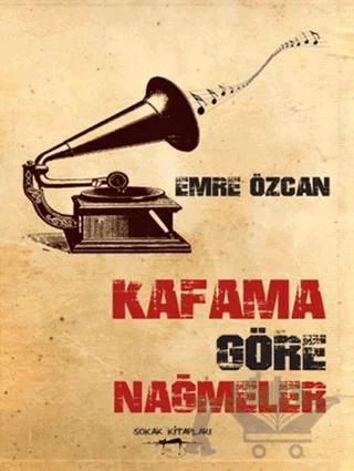 Kafama Göre Nağmeler