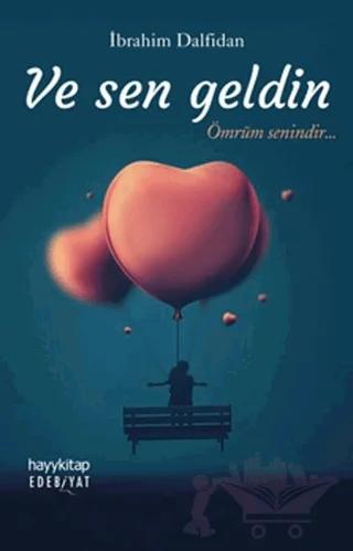 Ve Sen Geldin