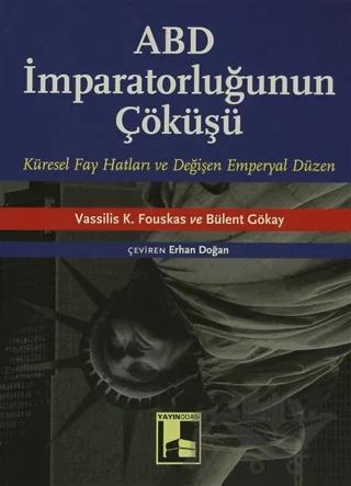 ABD İmparatorluğunun Çöküşü