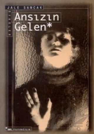 Ansızın Gelen