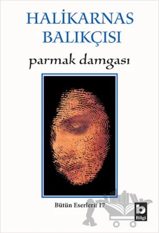 Halikarnas Balıkçısı - Parmak Damgası Bütün Eserleri 17