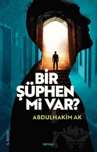 Bir Şüphen Mi Var?