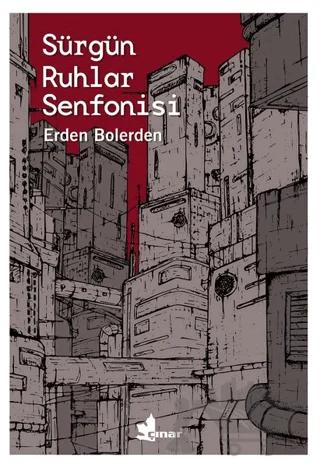 Sürgün Ruhlar Senfonisi
