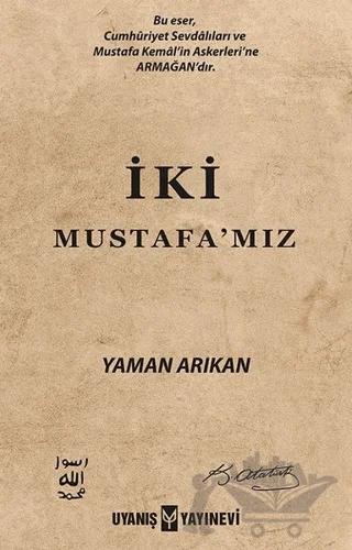 İki Mustafa’mız