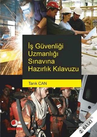 İş Güvenliği Uzmanlığı Sınavına Hazırlık Kılavuzu