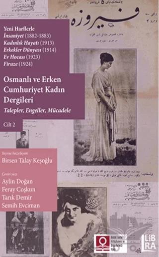 Osmanlı ve Erken Cumhuriyet Kadın Dergileri Cilt 2