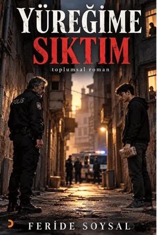 Yüreğime Sıktım
