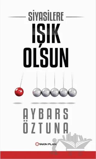 Siyasilere Işık olsun