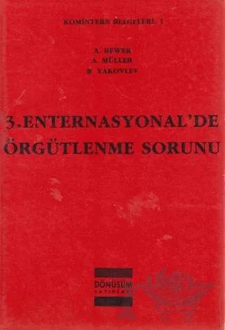 3. Enternasyonal'de Örgütlenme Sorunu