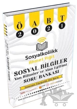 ÖABT 2021 Sosyal Bilgiler Yan Bilimler ve Alan Eğitimi Tamamı Çözümlü Soru Bankası