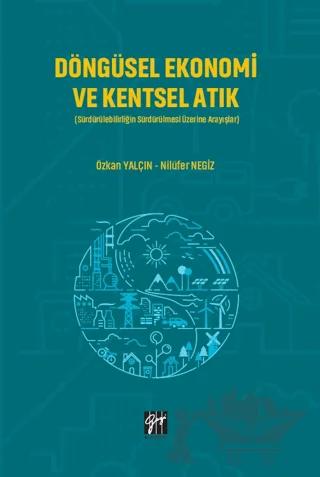 Döngüsel Ekonomi ve Kentsel Atık