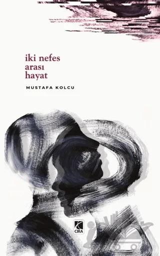 İki Nefes Arası Hayat
