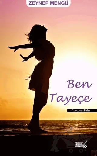Ben Tayeçe – Zeynep Mengü – Sınırsız Kitap kitap kapağı