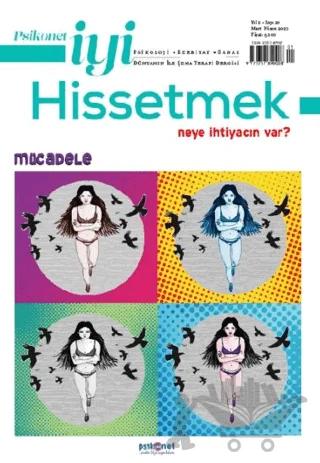 Psikonet İyi Hissetmek Sayı: 24 - Neye İhtiyacın Var? Mücadele