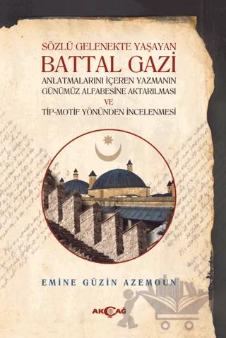 Sözlü Gelenekte Yaşayan Battal Gazi