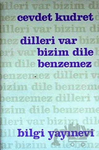 Dilleri Var Bizim Dile Benzemez