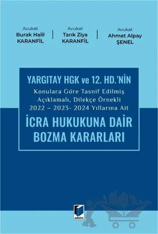 2022 - 2023 - 2024 Yıllarına Ait İcra Hukukuna Dair Bozma Kararları
